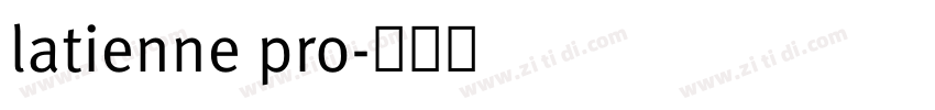 latienne pro字体转换